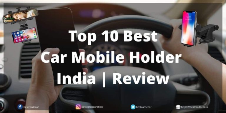 Top 10 Best Car Mobile Holder in India - Review