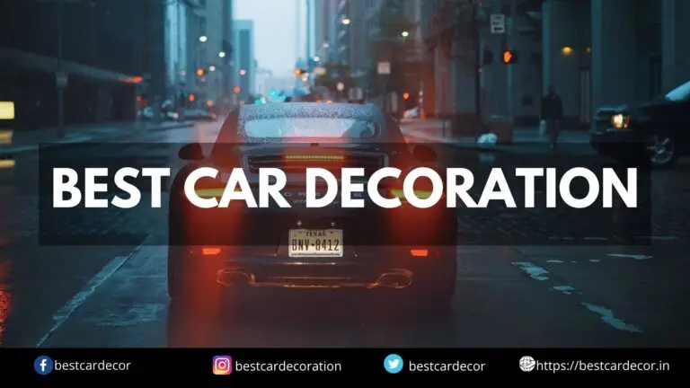 Best car Decoration 2021