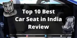 Read more about the article Top 10 Best Baby Car Seat in India | Review 2025